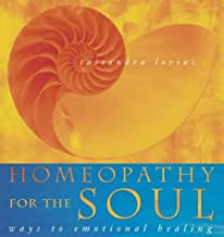 Homeopathy for the Soul: Ways to emotional healing