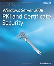 Windows Server 2008 PKI and Certificate Security Book/CD Package