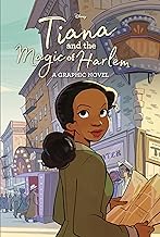 Tiana and the Magic of Harlem