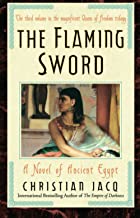 The Flaming Sword: A Novel of Ancient Egypt: Volume 3
