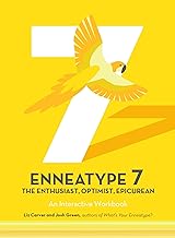 Enneatype 7: The Enthusiast, Optimist, Epicurean: An Interactive Workbook