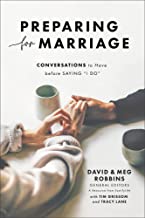 Preparing for Marriage: Conversations to Have Before Saying 