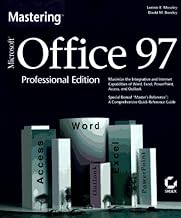 Mastering Microsoft Office 97: Professional Edition