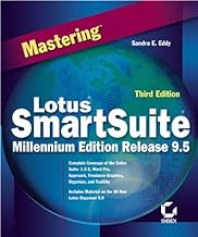 Mastering Lotus Smartsuite: Millennium Edition : Release 9.5