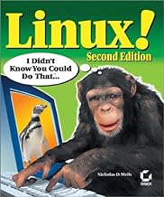 Linux!: I Didn't Know You Could Do That