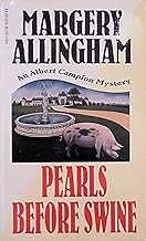 Pearls Before Swine: An Albert Campion Mystery