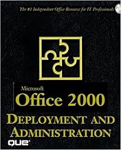Microsoft Office 2000: Deployment and Administration