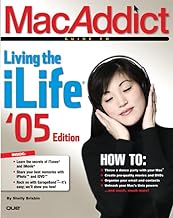 Macaddict Guide To Living The iLife '05