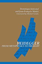 Heidegger from Metaphysics to Thought (SUNY Series