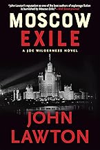 Moscow Exile: A Joe Wilderness Novel