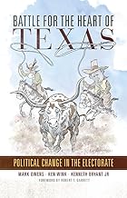 Battle for the Heart of Texas: Political Change in the Electorate
