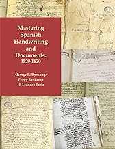 Mastering Spanish Handwriting and Documents, 1520-1820