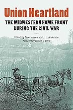 Union Heartland: The Midwestern Home Front During the Civil War