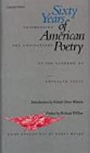 Sixty Years of American Poetry: Celebrating the Anniversary of the Academy of American Poets