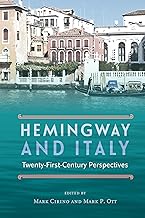 Hemingway and Italy: Twenty-First-Century Perspectives