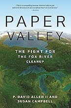 Paper Valley: The Fight for the Fox River Cleanup