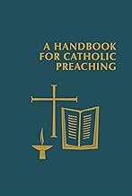 A Handbook for Catholic Preaching