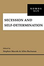 Secession and Self-Determination: NOMOS XLV