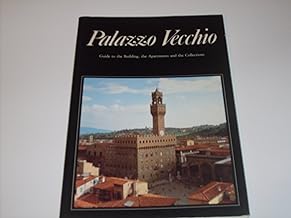 Palazzo Vecchio: Art Historical Guide to the Palace by Alessandro Cecchi