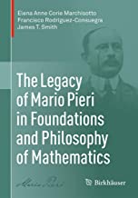 The Legacy of Mario Pieri in Foundations and Philosophy of Mathematics