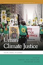 Urban Climate Justice: Theory, Praxis, Resistance