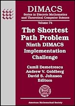 The Shortest Path Problem: Ninth Dimacs Implementation Challenge