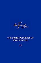 The Correspondence of John Tyndall: The Correspondence, January 1869 - February 1871 (11)