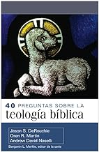 40 preguntas sobre la teología bíblica