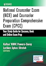 National Counselor Exam (NCE) and Counselor Preparation Comprehensive Exam (CPCE): Your Study Guide for Success, Book and Online Exam Prep