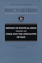 History of Political Ideas: Crisis and the Apocalypse of Man