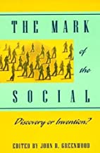 The Mark of the Social: Discovery or Invention?