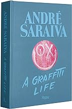 Andr? Saraiva: Curated Chaos: Graffiti Life