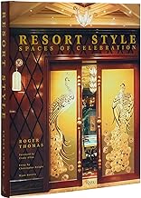 Resort Style: Spaces of Celebration