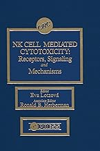 Nk Cell Mediated Cytotoxicity: Receptors, Signaling, and Mechanisms