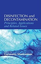Disinfection and Decontamination: Principles, Applications and Related Issues