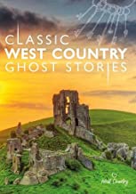 Classic West Country Ghost Stories