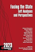 Facing the State: Left Analyses and Perspectives