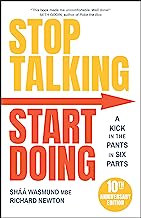 Stop Talking, Start Doing: A Kick in the Pants in Six Parts