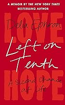 Left on Tenth: A Second Chance at Life