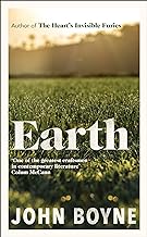 Earth: from the author of The Heart’s Invisible Furies