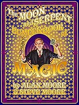 Moon and Serpent Bumper Book of Magic, The