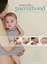 Towards Parenthood: Preparing for the Changes and Challenges of a New Baby