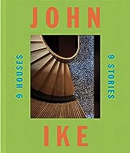 John Ike: 9 Houses / 9 Stories /anglais