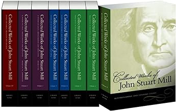 The Collected Works of John Stuart Mill