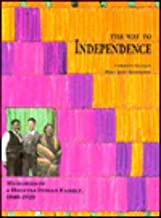 The Way to Independence: Memories of a Hidatsa Indian Family, 1840-1920