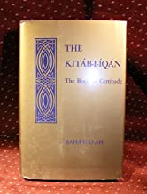 Kitab-I-Iqan, Book of Certitude: The Book of Certitude