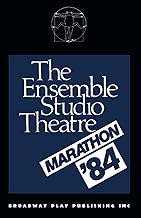 The Ensemble Studio Theatre Marathon '84