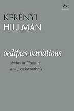 Oedipus Variations: Studies in Literature and Psychoanalysis