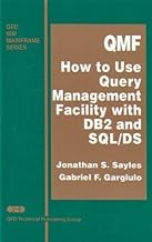 QMF: How to Use Query Management Facility with DB2 and SQL/DS