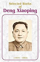 Selected Works of Deng Xiaoping: (1975-1982)